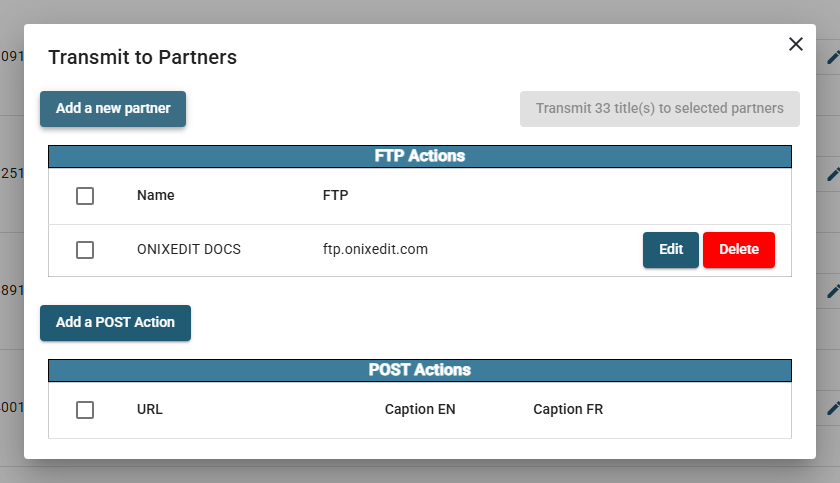 The Transmit to Partners dialog: the FTP Actions and POST Actions tables with one row per partner, the Add buttons and the Transmit button with the number of titles.