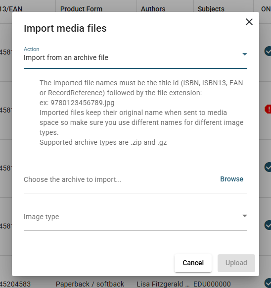 The Import media files dialog: the Action selector, the naming instructions, the archive field with its Browse button and the Image type list.