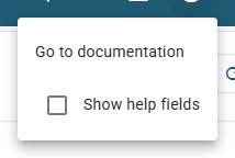 The Help menu with the Go to documentation link and the Show help fields checkbox