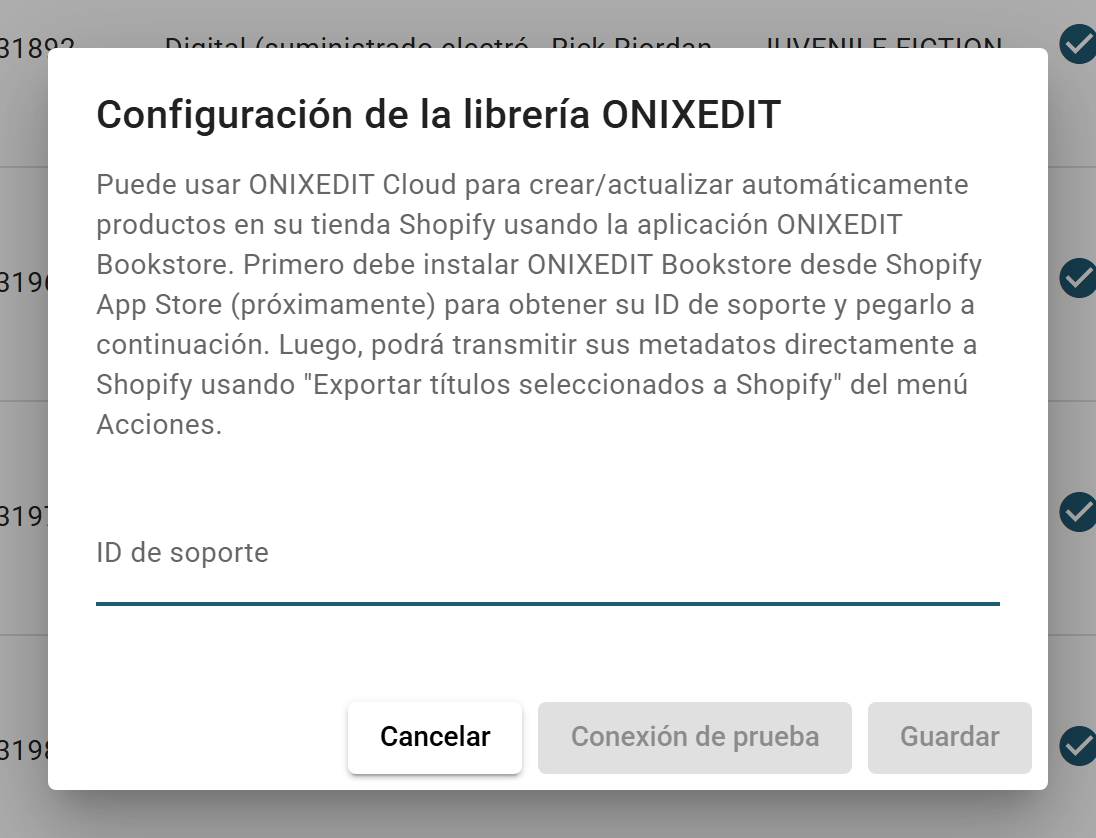 El diálogo Configuración de la librería ONIXEDIT con el campo ID de soporte y los botones Cancelar, Conexión de prueba y Guardar.