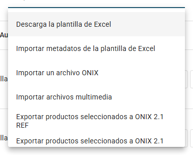 El desplegable Acciones abierto en un catálogo ONIX 2.1, desde la plantilla de Excel y las importaciones hasta Transmitir a socios