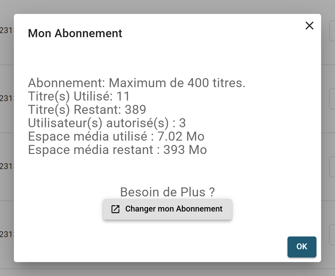 La boîte de dialogue Mon Abonnement : forfait, titres utilisés et restants, utilisateurs autorisés, espace média utilisé et restant, et le bouton Changer mon Abonnement.