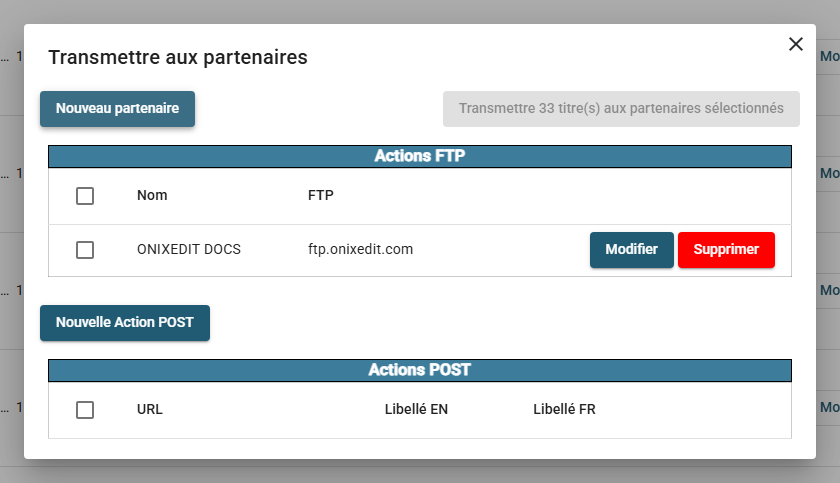 La boîte de dialogue Transmettre aux partenaires : les tableaux Actions FTP et Actions POST avec une ligne par partenaire, les boutons d'ajout et le bouton de transmission avec le nombre de titres.