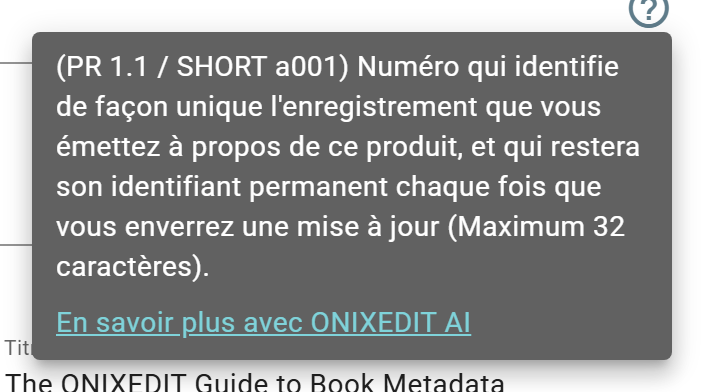 Le panneau d'aide d'un champ : la description de l'élément ONIX et le lien En savoir plus avec ONIXEDIT AI.