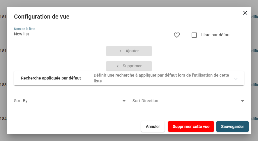 L'assistant Configuration de vue : le nom de la liste, le cœur des favoris, la case Liste par défaut, les colonnes disponibles à gauche, les colonnes de la vue à droite, le panneau Recherche appliquée par défaut et les réglages de tri