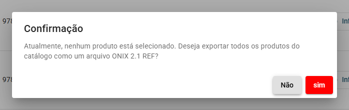 A caixa de diálogo Confirmação de uma exportação ONIX 2.1 REF, perguntando se deve exportar a seleção atual, com seus botões Não e sim.