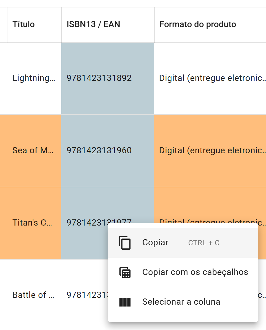 Células ISBN13/EAN selecionadas na lista e o menu de um clique com o botão direito sobre elas: Copiar, Copiar com os cabeçalhos e Selecionar a coluna
